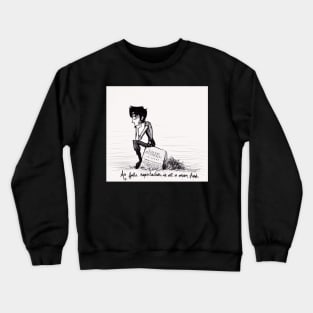 All A Man Has Crewneck Sweatshirt